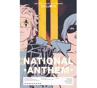 The True Lives Of The Fabulous Killjoys: National Anthem - Shaun Simon - book