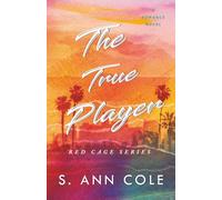 The True Player: A Fling to Lovers Romance (Red Cage)