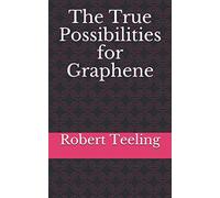 The True Possibilities for Graphene: Lowkey a College Assignment