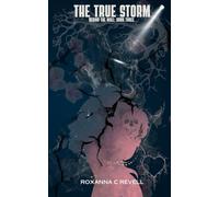 The True Storm: Behind the Wall: Book Three: 3