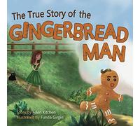 The True Story of the Gingerbread Man
