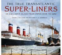 The True Transatlantic Super-Liners