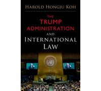 The Trump Administration and International Law