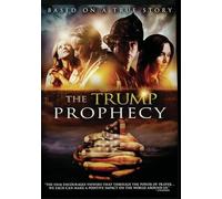 The Trump Prophecy