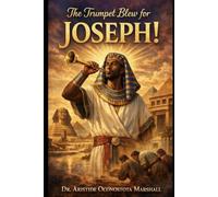 The Trumpet Blew for Joseph