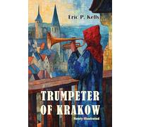 The Trumpeter of Krakow-Newly Illustrated