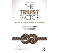 The Trust Factor: Strategies for School Leaders