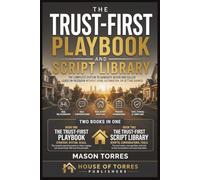 The Trust First Playbook and Script Library: Facebook Lead Generation for Real Estate Investors | Proven System for Buyer and Seller Leads Using ... Account Restrictions (The Trust-First Series)