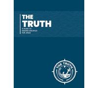 The Truth: A Guide To Making Disciples For Jesus