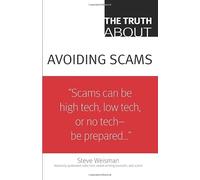 The Truth About Avoiding Scams