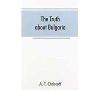 The truth about Bulgaria