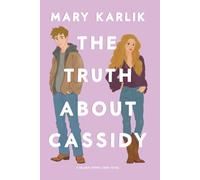 The Truth About Cassidy (Hillside Spring Creek Series)