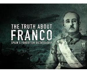 The Truth About Franco: Spain's Forgotten Dictatorship - Season 1