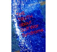 THE TRUTH about Gulf War Syndrome