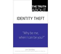 The Truth About Identity Theft