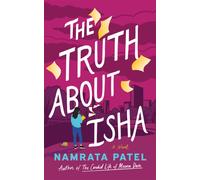 The Truth About Isha : A Novel