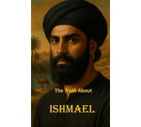 The Truth About Ishmael