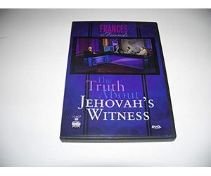 The Truth About JEHOVAH'S WITNESS by FRANCES & FRIENDS-DVD
