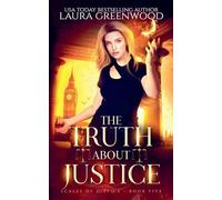 The Truth About Justice: 5 (Scales of Justice)