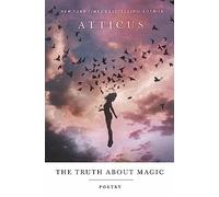 The Truth About Magic