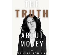 The Truth About Money