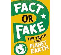 The Truth About Planet Earth (Fact or Fake?)