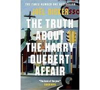 The Truth about the Harry Quebert Affair by Joël Dicker (7-May-2015) Paperback