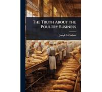 The Truth About the Poultry Business