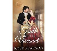 The Truth about the Viscount (Whispers of the Ton)