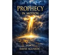 The Truth about the World Episode 4A: Prophecy in Motion