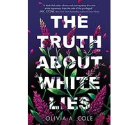 The Truth About White Lies