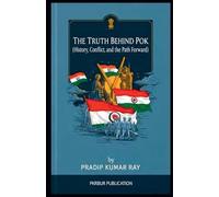 The Truth Behind POK (History, Conflict, and the Path Forward)