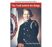 The Truth behind the Badge: Gloucester's First Female Police Officer