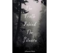 The Truth Behind The Silence