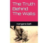 The Truth Behind The Walls