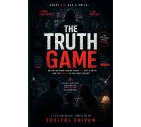 The Truth Game: Every lie has a price