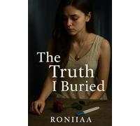 The Truth I Buried