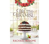 The Truth in Tiramisu: A Poppy Creek Novel: 2