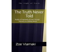 The Truth Never Told