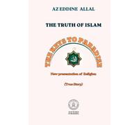 The Truth of Islam: THE KEYS TO PARADISE