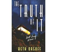 The Truth of It: 3 (Fall From Grace)