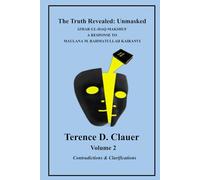The Truth Revealed Unmasked: Volume 2: Hardcover