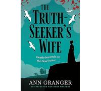 The Truth-Seeker's Wife: Inspector Ben Ross mystery 8 (Inspector Ben Ross)
