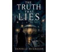 The Truth That Lies