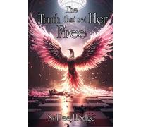 The Truth That Set Her Free: 3 (She Bleeds Poetry)