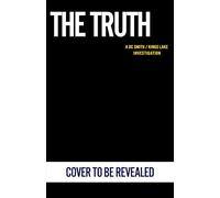 The Truth: The gripping detective mystery from the million-copy-selling crime author (A DC Smith / Kings Lake Investigation Series, 12)