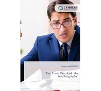 The Truth We Hold : An Autobiography