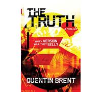 The Truth: Which Version Will They Sell?