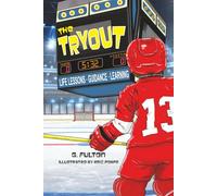 The Tryout: Life Lessons Guidance Learning