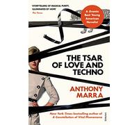 The Tsar of Love and Techno